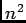 $n^{2}$