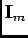 $\mathbf{I}_{m}$