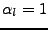 $\alpha_{l}=1$