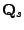 $\mathbf{Q}_{s}$