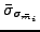 $\bar{\sigma}_{\sigma_{\bar{m}_{i}}}$