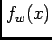 $ f_{w}(x)$
