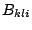 $ B_{kli}$