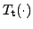 $ T_{\mathbf{t}}(\cdot)$