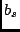 $b_{s}$