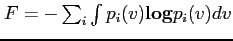 $F=-\sum_i \int p_i(v) {\bf log} p_i(v) dv$